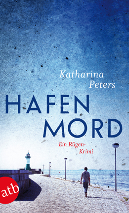 Cover: Katharina Peters, Hafenmord (2012)