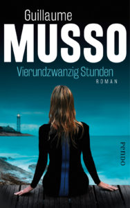 Guillaume Musso: Vierundzwanzig Stunden | Cover: Pendo Verlag