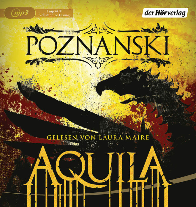 Auch als Hörbuch: "Aquila" von Ursula Poznanski, Cover: der hörverlag